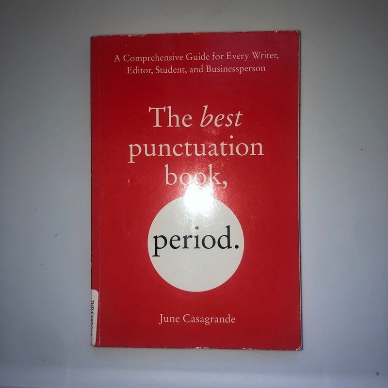 The Best Punctuation Book, Period