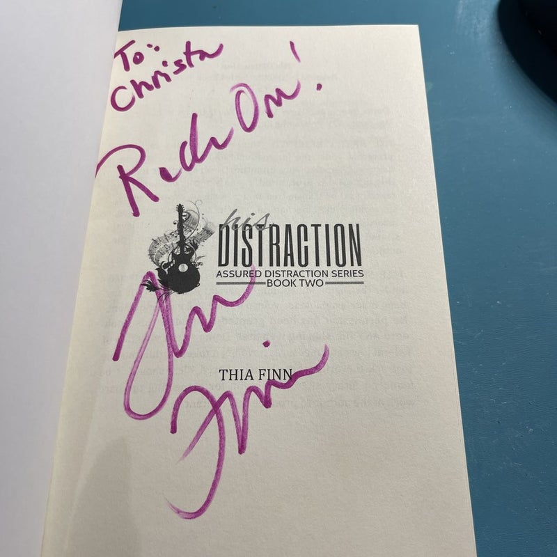 His Distraction SIGNED 