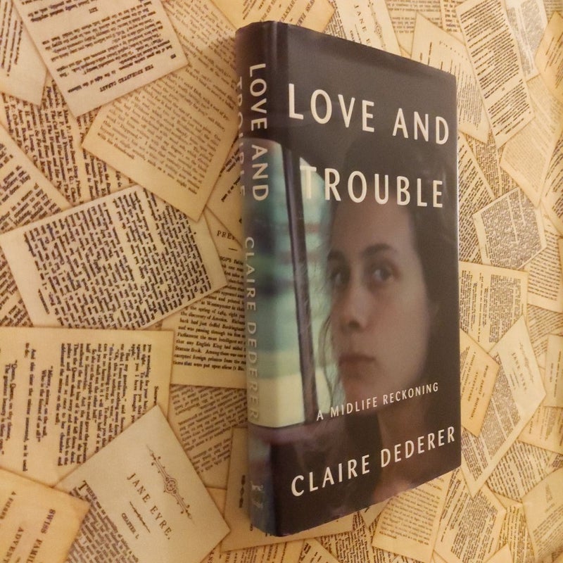 Love and Trouble (First Edition)