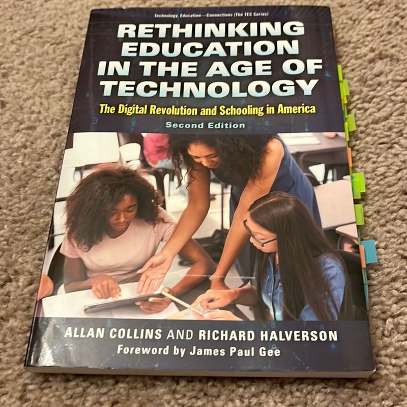 Rethinking Education in the Age of Technology by James Paul Gee ...