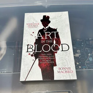 Art in the Blood (a Sherlock Holmes Adventure, Book 1)