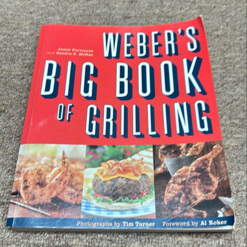 Weber's Big Book of Grilling