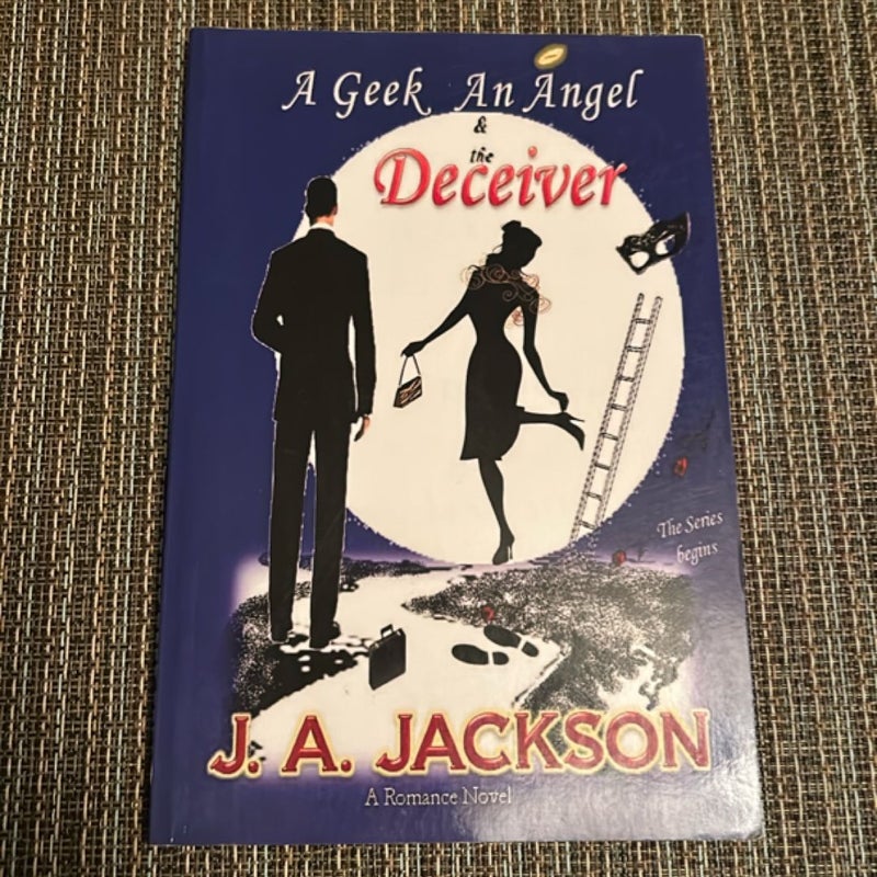 A Geek, an Angel and the Deceiver