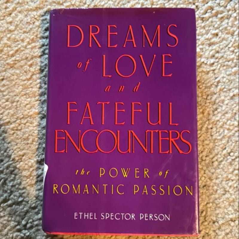 Dreams of Love and Fateful Encounters 