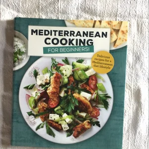 Mediterranean Cooking for Beginners