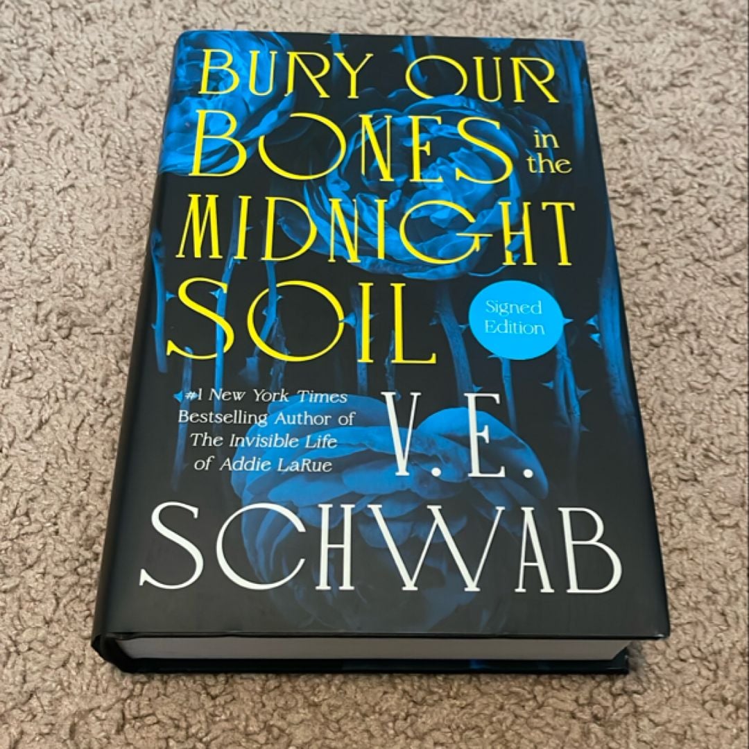 Bury Our Bones in the Midnight Soil by V. E. Schwab, Hardcover | Pangobooks