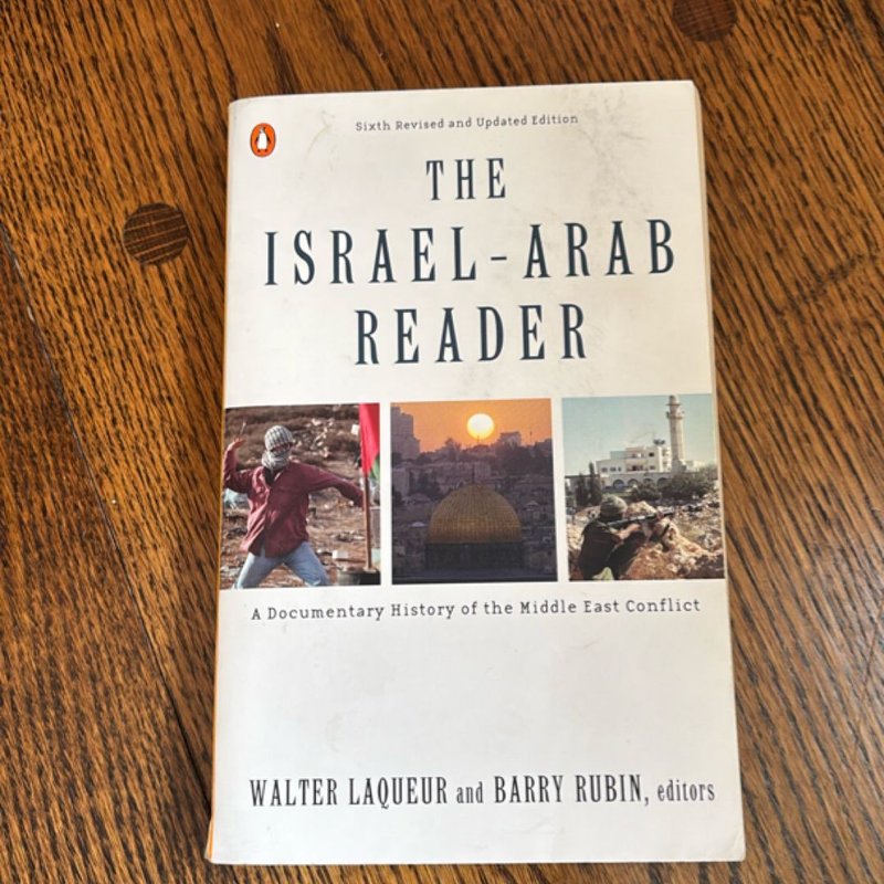 The Israel-Arab Reader by Walter Laqueur