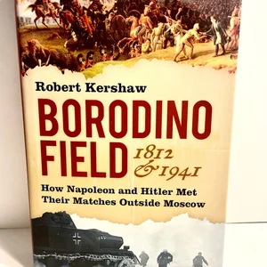 Borodino Field 1812 And 1941