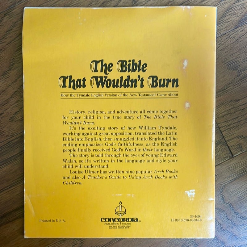 The Bible That Wouldn't Burn