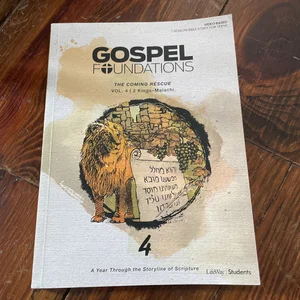 Gospel Foundations for Students: Volume 4 - the Coming Rescue, Volume 4