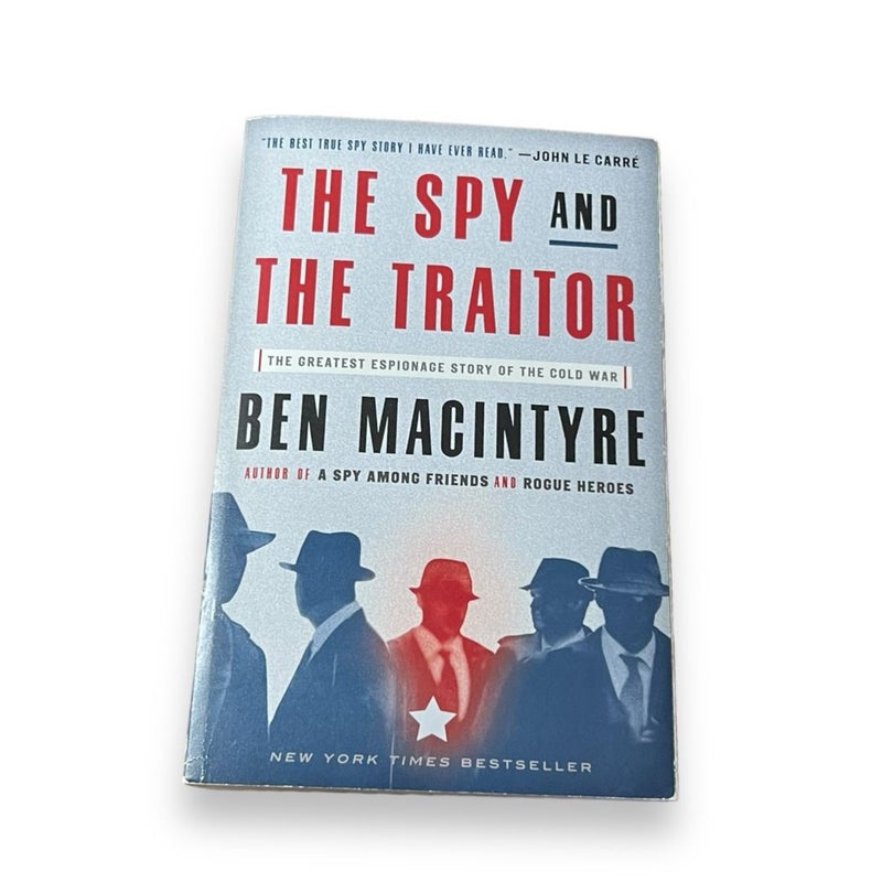 The Spy and the Traitor