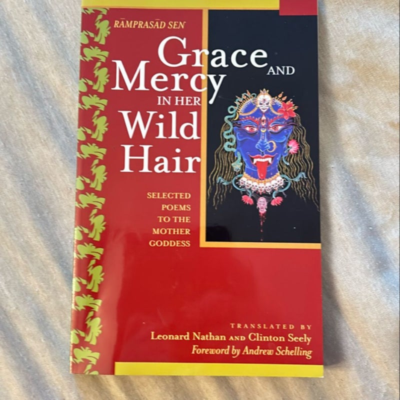 Grace and Mercy in Her Wild Hair