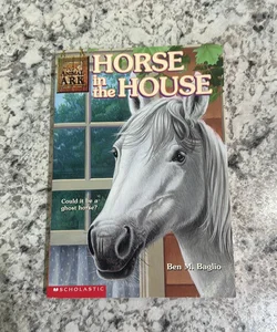 The Horse in the House