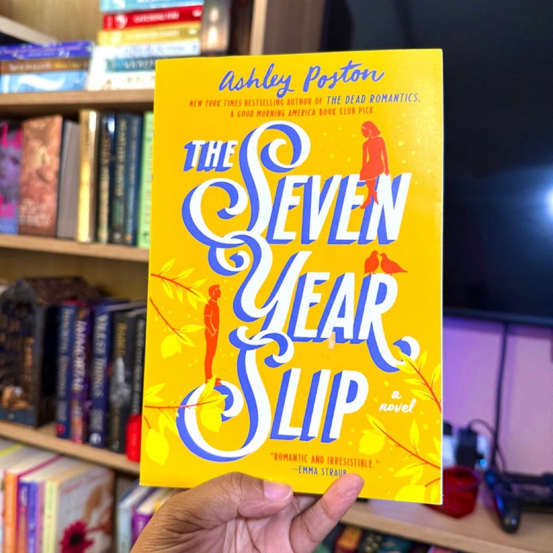 The Seven Year Slip