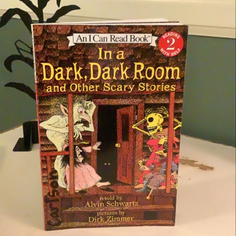 In a Dark, Dark Room and Other Scary Stories