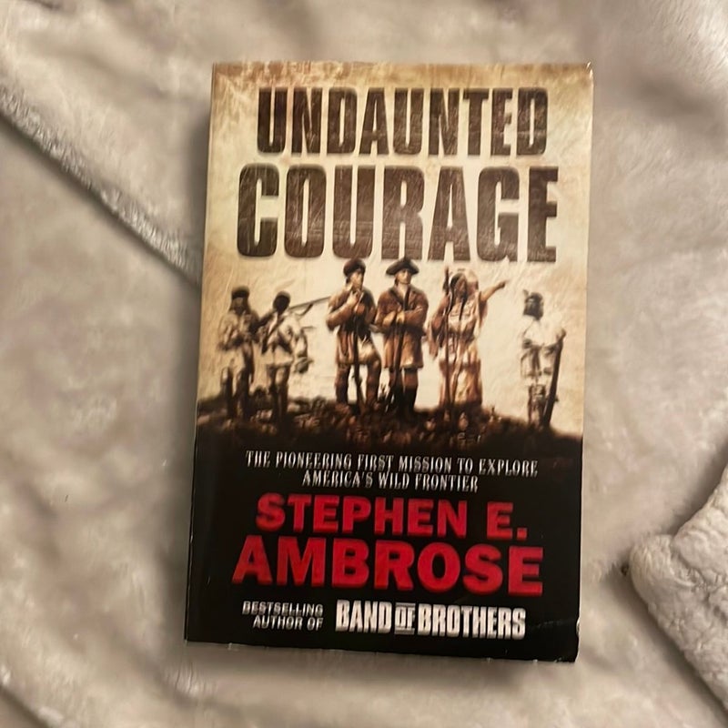 Undaunted courage