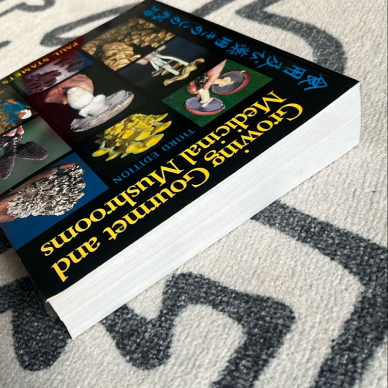 Growing Gourmet and Medicinal Mushrooms