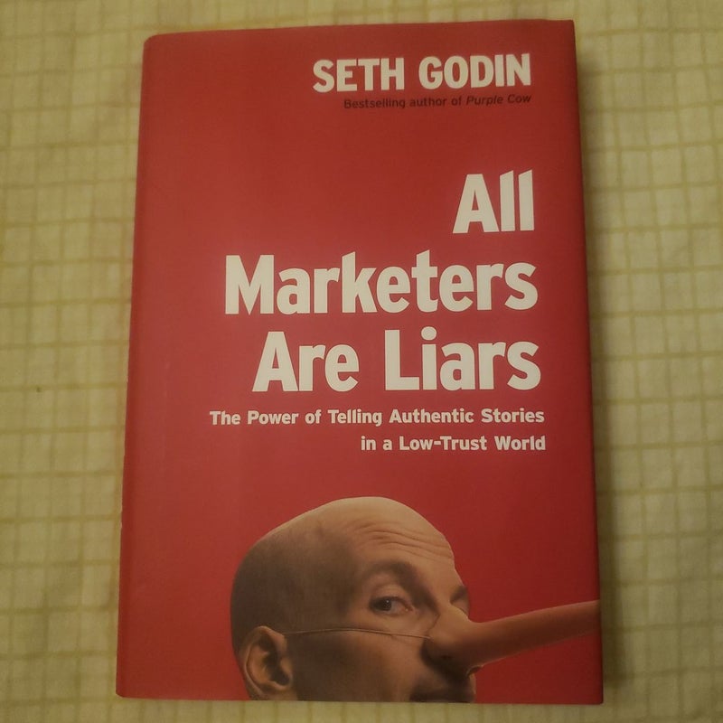 All Marketers Are Liars