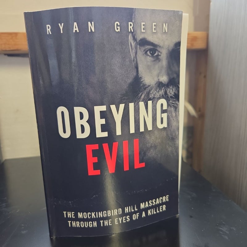 Obeying Evil