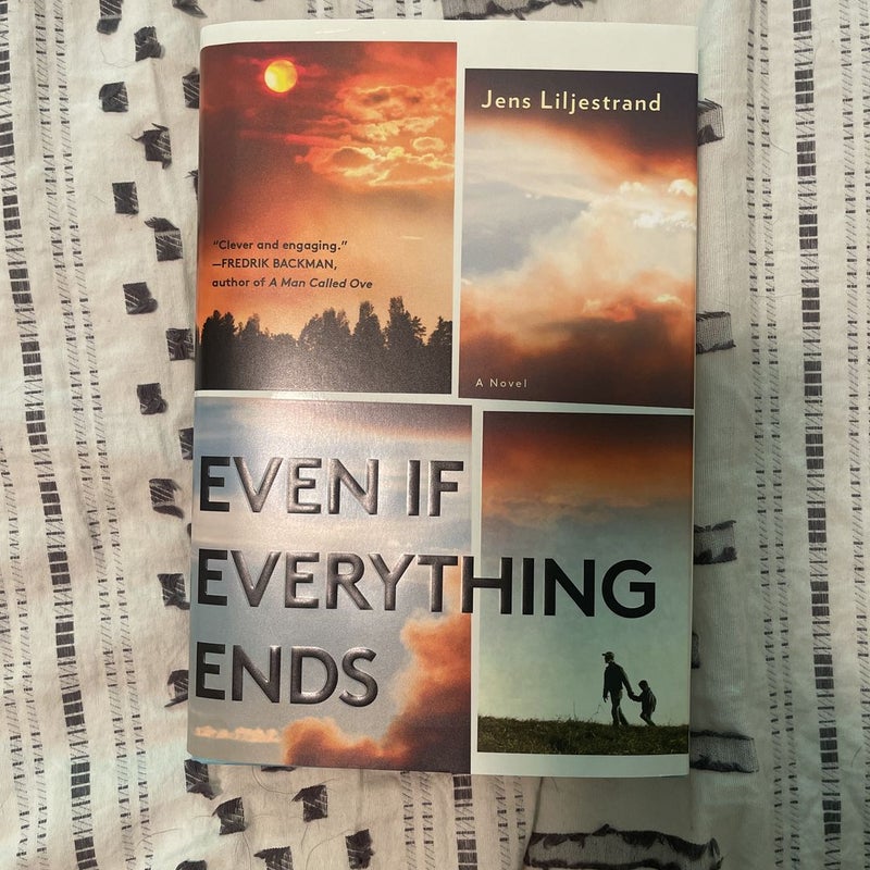 Even If Everything Ends