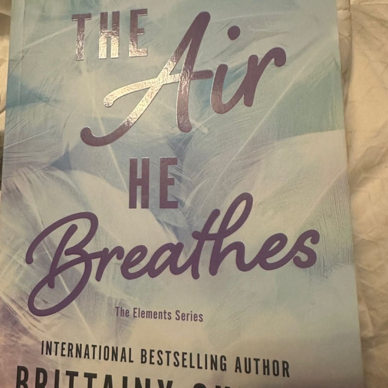 The Air He Breathes 
