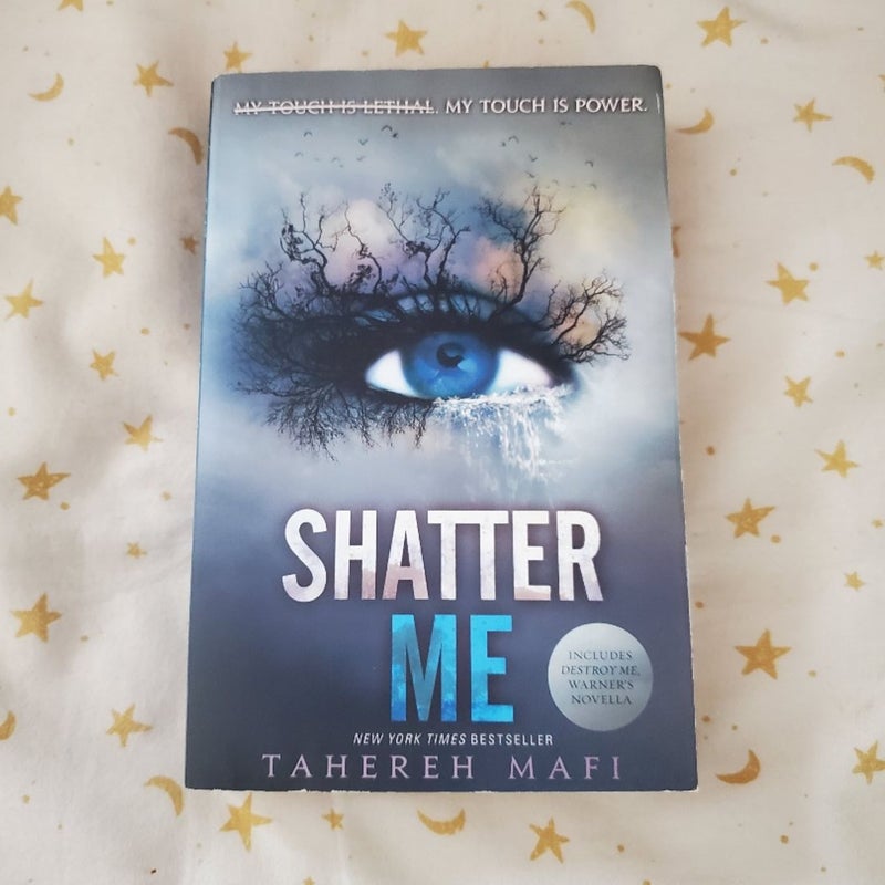 Shatter Me