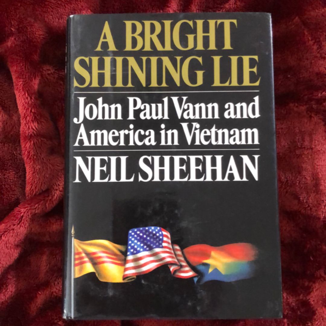 A Bright Shining Lie