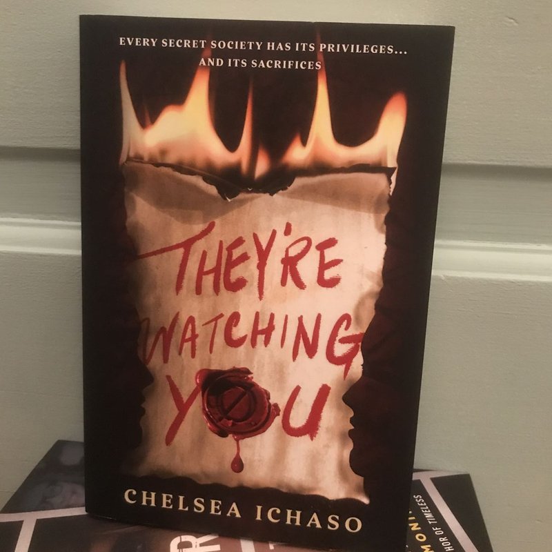 They're Watching You by Chelsea Ichaso