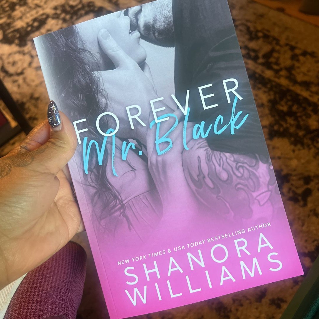Forever, Mr. Black