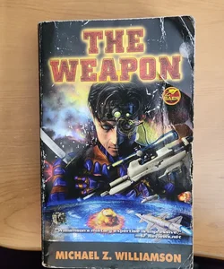 The Weapon