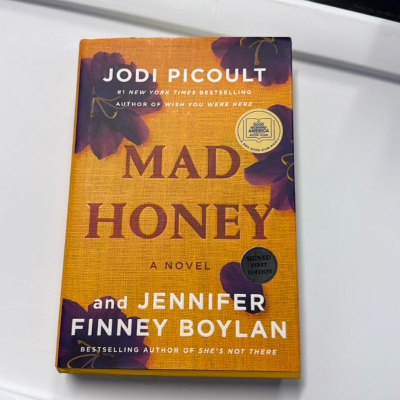 Mad Honey Signed First Edition 