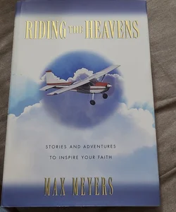Riding the Heavens