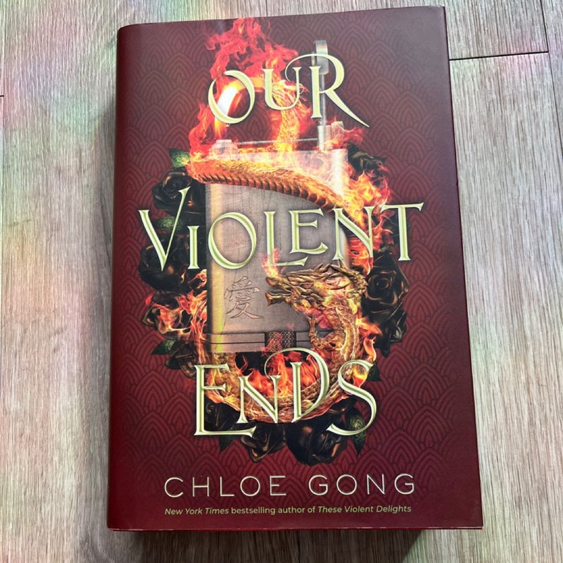 Our Violent Ends