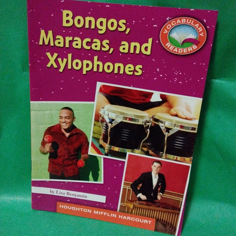 Bongos, Maracas, and Xylophones