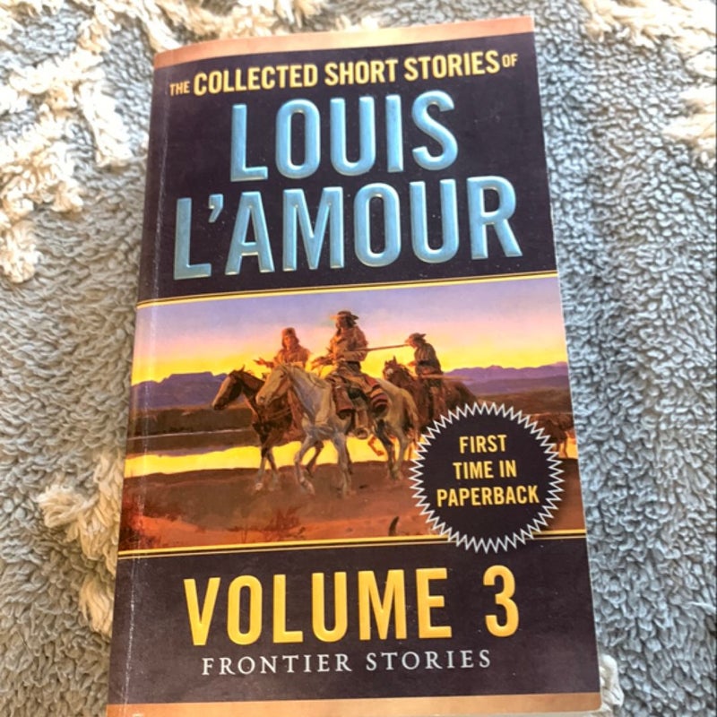 The Collected Short Stories of Louis l'Amour, Volume 3