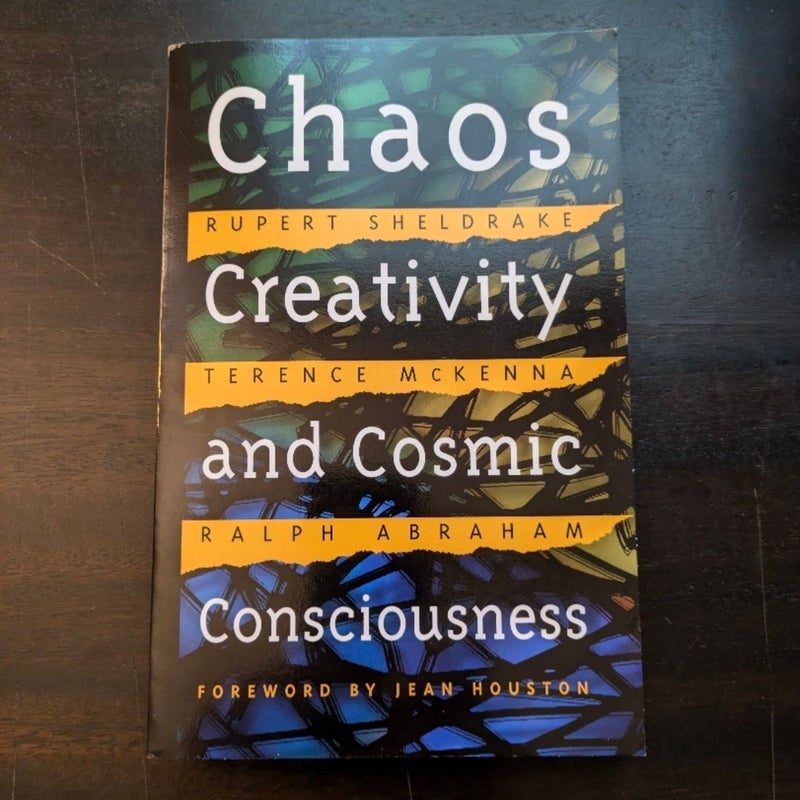 Chaos, Creativity, and Cosmic Consciousness 