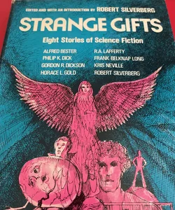 Strange Gifts