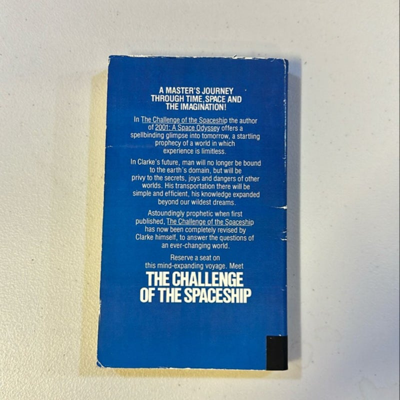 The Challenge of the Spaceship