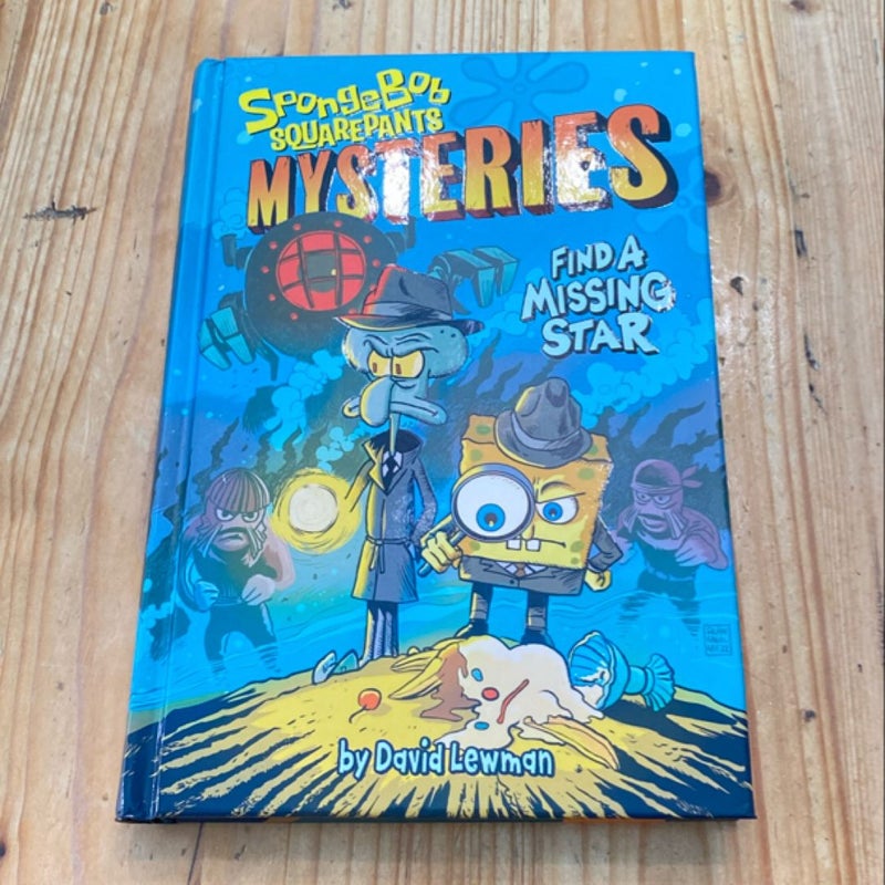 Find a Missing Star (SpongeBob SquarePants Mysteries #1)