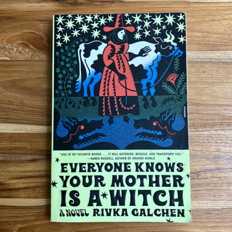 Everyone Knows Your Mother Is a Witch