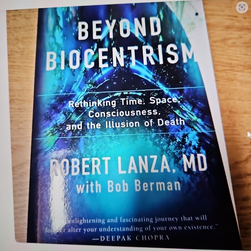 Beyond Biocentrism