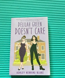 Delilah Green Doesn't Care