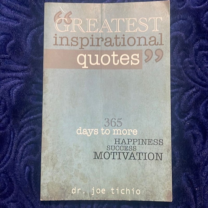 Greatest Inspirational Quotes