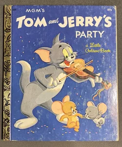 Tom And Jerry’s Party