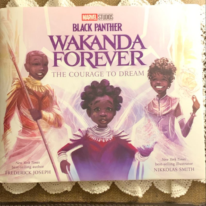 Black Panther: Wakanda Forever: the Courage to Dream