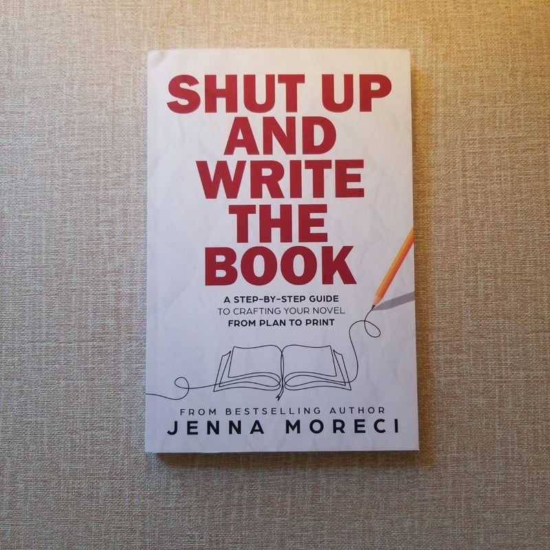 Shut up and Write the Book