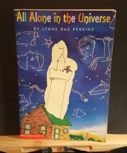 All alone in the universe
