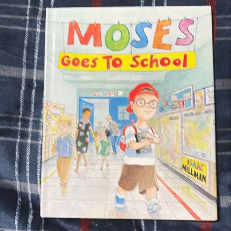 Moses Goes to School