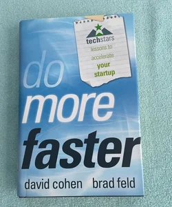 Do More Faster