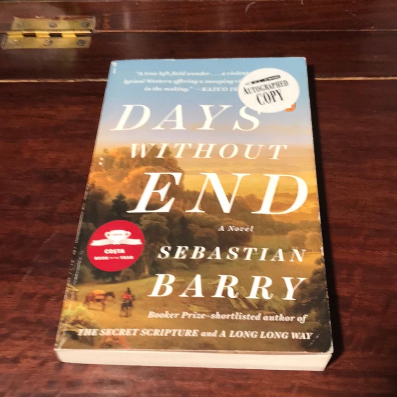 Autographed copy *Days Without End
